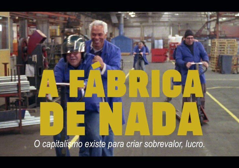Pelicula ganadora del Festival de Sevilla. A fábrica de Nada. Portugal, 2017.