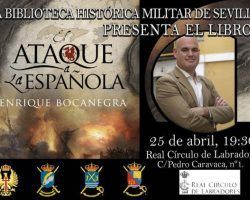 Presentación en Sevilla de «El ataque a la Española», primera novela histórica de Enrique Bocanegra