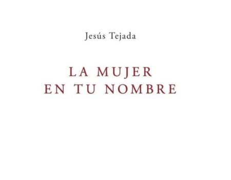La mujer en tu nombre